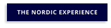 THE NORDIC EXPERIENCE