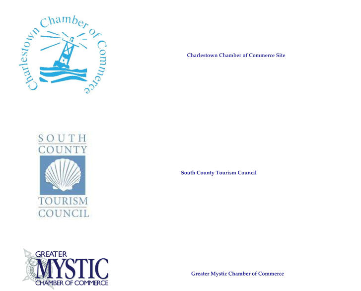 Charlestown Chamber of Commerce Site South County Tourism Council Greater Mystic Chamber of Commerce